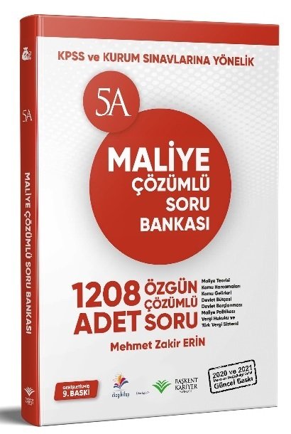 Başkent Kariyer KPSS ve Kurum Sınavları 5A Maliye Soru Bankası Çözümlü 9. Baskı - Mehmet Zakir Erin Başkent Kariyer Yayınları