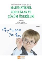 Pegem İlköğretimde Karşılaşılan Matematiksel Zorluklar ve Çözüm Önerileri Erhan Bingölbali Mehmet Fatih Özmantar Pegem Akademi Yayınları