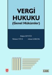 Ekin Vergi Hukuku Genel Hükümler - Doğan Şenyüz Ekin Yayınları