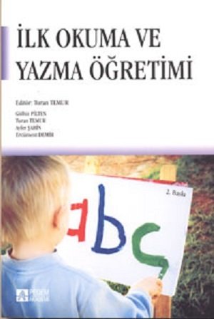 Pegem İlk Okuma ve Yazma Öğretimi Turan Temur Pegem Akademi Yayıncılık