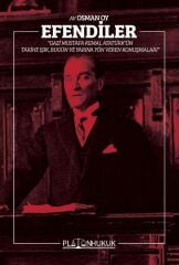 Platon Efendiler, Gazi Mustafa Kemal Atatürkün Tarihe Işık, Bugün ve Geleceğe Yön Veren Konuşmaları - Osman Oy Platon Hukuk Yayınları