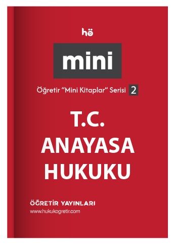 Öğretir T.C. Anayasa Hukuku Cep Kitabı Mini Kitaplar Serisi-2 Öğretir Yayınları