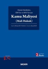 Seçkin Kamu Maliyesi, Mali Hukuk 2. Baskı - Binhan Elif Yılmaz, Murat Batı Seçkin Yayınları