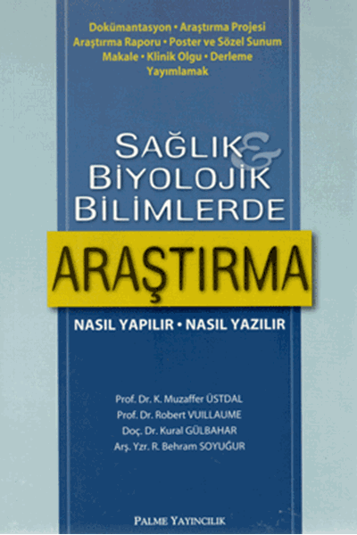 Palme Sağlık ve Biyolojik Bilimlerde Araştırma - Robert Vuillaume, Kural Gülbahar Palme Akademik Yayınları