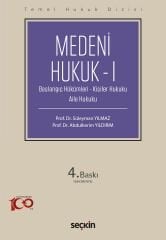 Seçkin Medeni Hukuk-1 4. Baskı - Süleyman Yılmaz, Abdülkerim Yıldırım Seçkin Yayınları