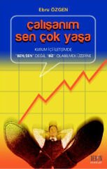 Derin Yayınları Çalışanım Sen Çok Yaşa - Ebru Özgen Derin Yayınları