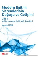 Pegem Modern Eğitim Sistemlerinin Doğuşu ve Gelişimi Cilt-2 Mustafa Ergün Pegem Akademi Yayınları