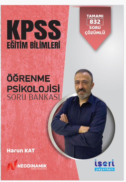 İşeri Yayınları KPSS Eğitim Bilimleri Öğrenme Psikolojisi Soru Bankası Çözümlü - Harun Kat İşeri Yayınları