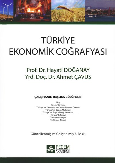 Pegem Türkiye Ekonomik Coğrafyası Hayati Doğanay, Ahmet Çavuş Pegem Akademi Yayıncılık