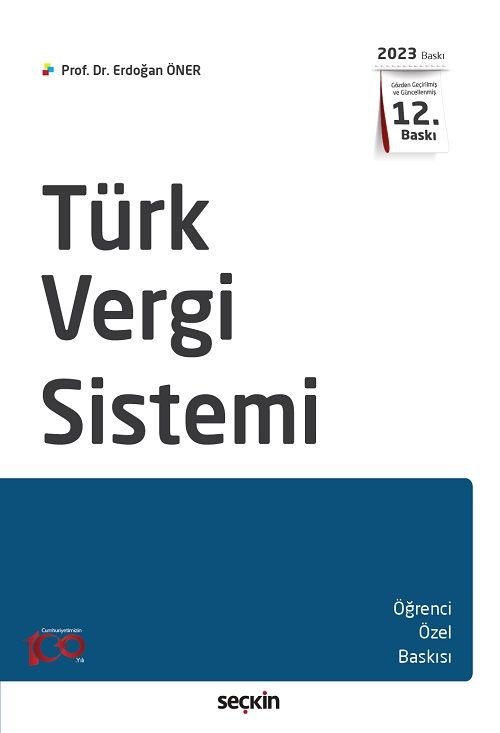 Seçkin Türk Vergi Sistemi 12. Baskı - Erdoğan Öner Seçkin Yayınları