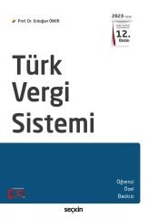 Seçkin Türk Vergi Sistemi 12. Baskı - Erdoğan Öner Seçkin Yayınları