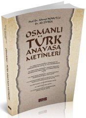 Savaş Osmanlı Türk Anayasa Metinleri - Ahmet Nohutçu, Ali Ziyrek Savaş Yayınları