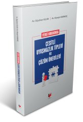 Adalet Vergi Hukukunda Çeşitli Uyuşmazlık Tipleri ve Çözüm Önerileri - Oğuzhan Aslan, Hüseyin Karakoç Adalet Yayınevi