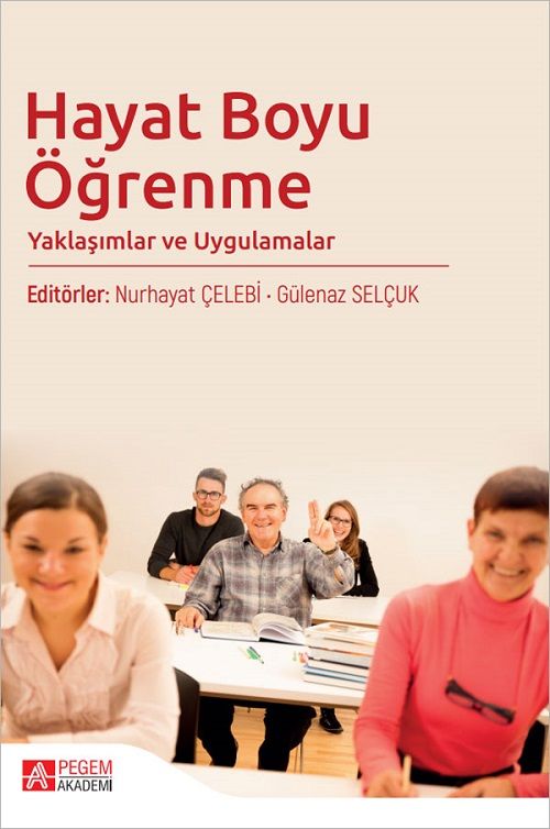 Pegem Hayat Boyu Öğrenme - Nurhayat Çelebi, Gülenaz Selçuk Pegem Akademi Yayınları