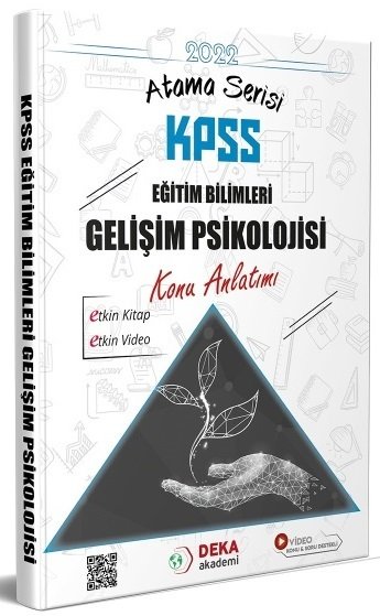 Deka Akademi 2022 KPSS Eğitim Bilimleri Gelişim Psikolojisi Atama Serisi Konu Anlatımı Deka Akademi Yayınları