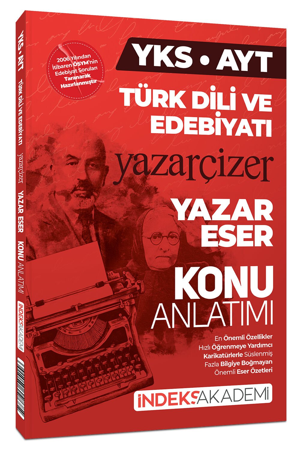 İndeks Akademi YKS AYT Türk Dili ve Edebiyatı Yazar Eser Yazar Çizer Konu Anlatımı İndeks Akademi Yayıncılık