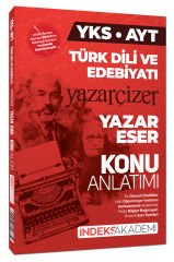 İndeks Akademi YKS AYT Türk Dili ve Edebiyatı Yazar Eser Yazar Çizer Konu Anlatımı İndeks Akademi Yayıncılık