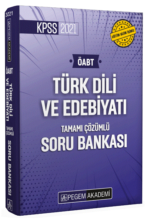 Pegem 2021 ÖABT Türk Dili ve Edebiyatı Soru Bankası Çözümlü Pegem Akademi Yayınları