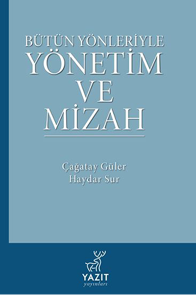 Palme Bütün Yönleriyle Yönetim ve Mizah - Haydar Sur, Çağatay Güler Palme Akademik Yayınları