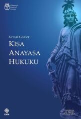 Ekin Kısa Anayasa Hukuku 22. Baskı - Kemal Gözler Ekin Yayınları