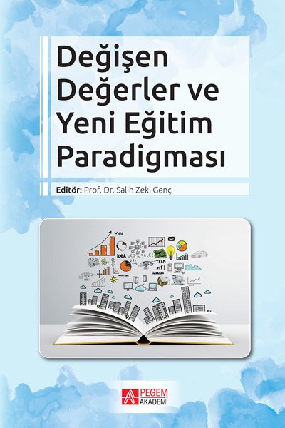 Pegem Değişen Değerler ve Yeni Eğitim Paradigması - Salih Zeki Genç Pegem Akademi Yayınları