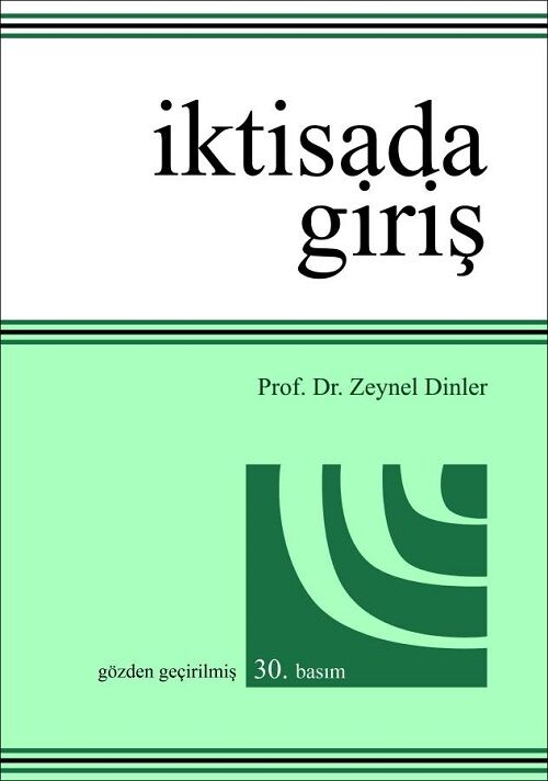 Ekin İktisada Giriş 30. Baskı - Zeynel Dinler Ekin Yayınları