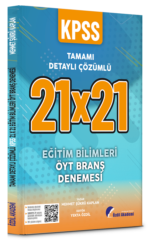 Özdil Akademi KPSS Eğitim Bilimleri Öğretim Yöntem Teknikleri 21x21 Deneme PDF Çözümlü - Mehmet Şükrü Kaplan Özdil Akademi Yayınları