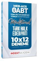 İndeks Akademi 2025 ÖABT MEB-AGS Muhtemel Türk Dili Edebiyatı-Türkçe Türk Halk Edebiyatı 10x12 Deneme Çözümlü İndeks Akademi Yayıncılık