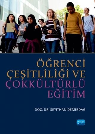 Nobel Öğrenci Çeşitliliği ve Çokkültürlü Eğitim - Seyithan Demirdağ Nobel Akademi Yayınları