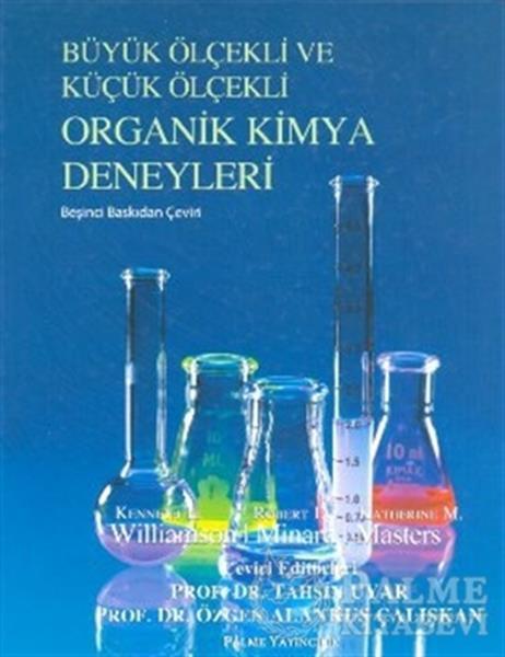 Palme Büyük Ölçekli ve Küçük Ölçekli Organik Kimya Deneyleri Palme Akademik Yayınları