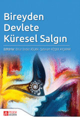 Pegem Bireyden Devlete Küresel Salgın - Onur Ender Aslan, Şebnem Köşer Akçapar Pegem Akademi Yayınları