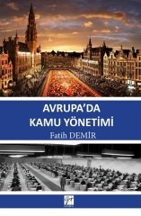 Gazi Kitabevi Avrupa’da Kamu Yönetimi - Fatih Demir Gazi Kitabevi