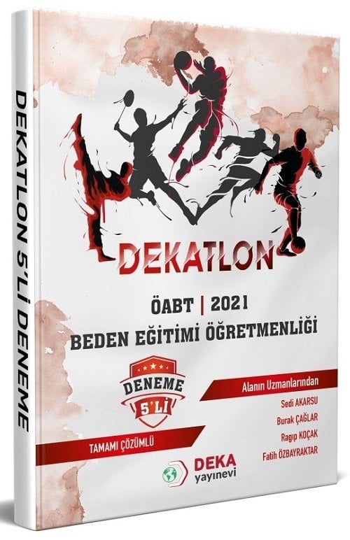 Deka Akademi 2021 ÖABT Beden Eğitimi Öğretmenliği Dekatlon 5 Deneme Çözümlü Deka Akademi Yayınları