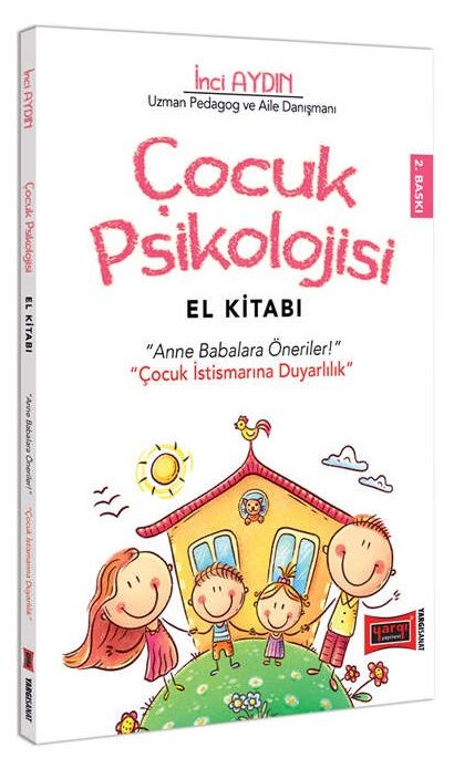 Yargı Çocuk Psikolojisi El Kitabı Anne Babalara Öneriler - İnci Aydın Yargı Yayınları