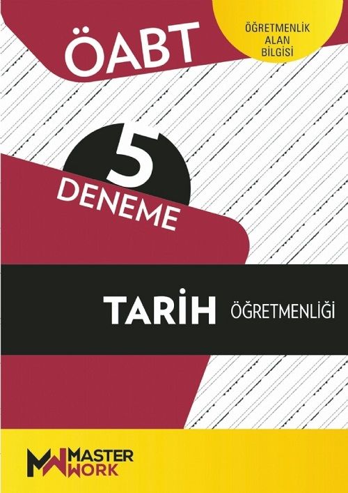 Master Work ÖABT Tarih Öğretmenliği 5 Deneme Master Work Yayınları