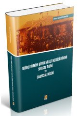 Adalet Birinci Türkiye Büyük Millet Meclisi Dönemi Siyasal Rejimi ve Anayasal Düzeni - Murat Hacıfettahoğlu Adalet Yayınevi