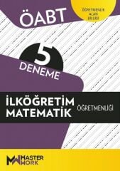 Master Work ÖABT İlköğretim Matematik Öğretmenliği 5 Deneme Master Work Yayınları