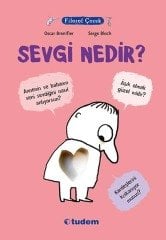 Filozof Çocuk - Sevgi Nedir? - Oscar Brenifier Tudem Yayınları