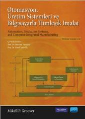 Nobel Otomasyon, Üretim Sistemleri ve Bilgisayarla Tümleşik İmalat - Mustafa Yurdakul Nobel Akademi Yayınları