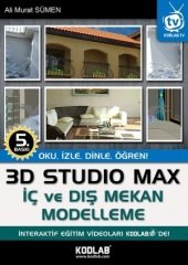 Kodlab 3D Studio Max ile İç ve Dış Mekan Modelleme 5. Baskı - Ali Murat Sümen Kodlab Yayınları