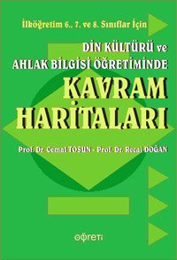 Pegem Din Kültürü ve Ahlak Bilgisi Öğretiminde Kavram Haritaları - Cemal Tosun, Recai Doğan Pegem Akademi Yayınları