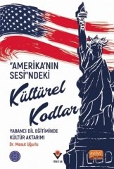 Nobel “Amerika’nın Sesi”ndeki Kültürel Kodlar, Yabancı Dil Eğitiminde Kültür Aktarımı - Mesut Uğurlu Nobel Bilimsel Eserler