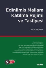 Seçkin Edinilmiş Mallara Katılma Rejimi ve Tasfiyesi 5. Baskı - Zafer Zeytin Seçkin Yayınları