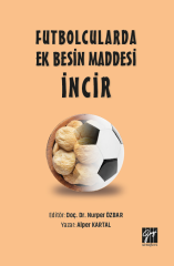 Gazi Kitabevi Futbolcularda Ek Besin Maddesi İncir - Nurper Özbar, Alper Kartal Gazi Kitabevi