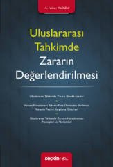 Seçkin Uluslararası Tahkimde Zararın Değerlendirilmesi - Ferhan Yıldızlı Seçkin Yayınları