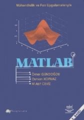 Nobel Mühendislik ve Fen Uygulamalarıyla MATLAB - Ömer Gündoğdu, Osman Kopmaz, Akif Ceviz Nobel Akademi Yayınları