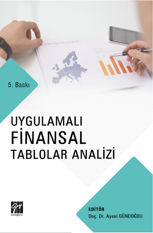 Gazi Kitabevi Uygulamalı Finansal Tablolar Analizi 5. Baskı - Aysel Gündoğdu Gazi Kitabevi