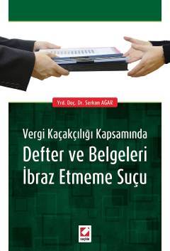 Seçkin Defter ve Belgeleri İbraz Etmeme Suçu - Serkan Ağar Seçkin Yayınları