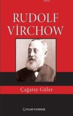 Palme Rudolf Virchow - Çağatay Güler Palme Akademik Yayınları