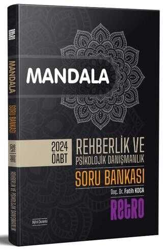 SÜPER FİYAT - Retro 2024 ÖABT Rehberlik ve Psikolojik Danışmanlık Mandala Soru Bankası Çözümlü - Fatih Koca Retro Yayıncılık